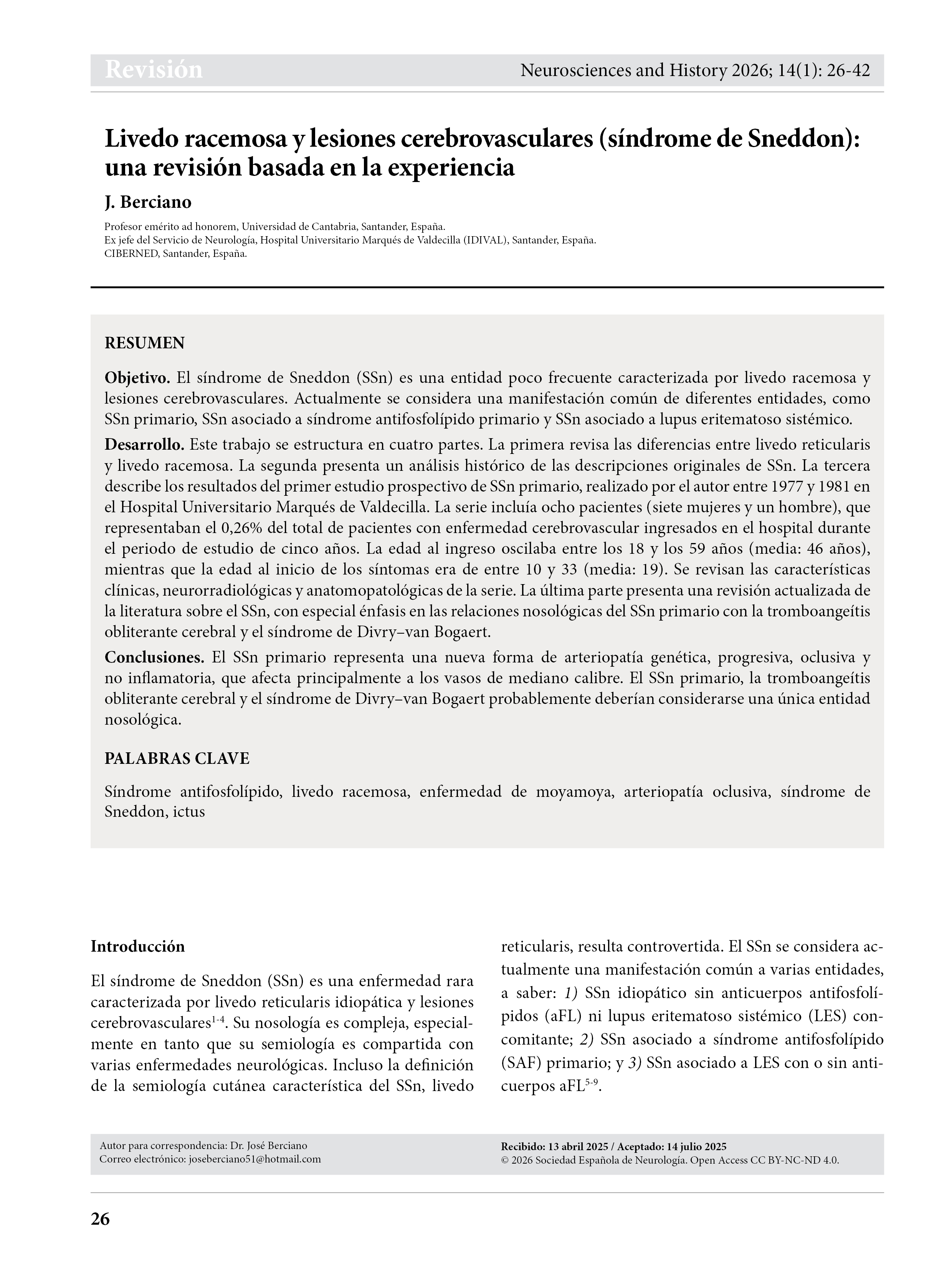 Livedo racemosa y lesiones cerebrovasculares (síndrome de Sneddon): una revisión basada en la experiencia